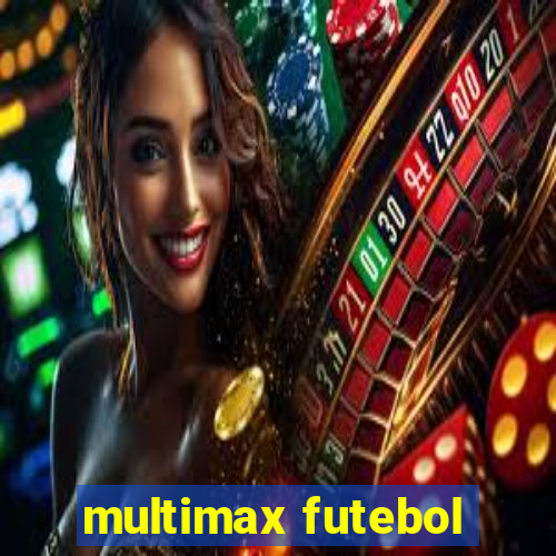 multimax futebol